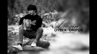 Video thumbnail of "Oybek Oripov - Asragin (Panoh Soundtrack)"