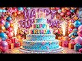Best Happy Birthday song 🎂 Happy Birthday to you song 🎉