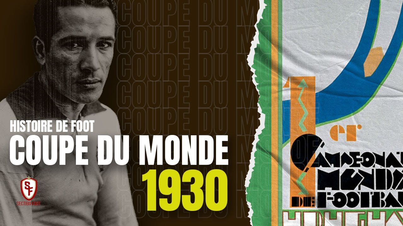 Coupe du Monde 1930: Les Origines - Histoire de CDM #1