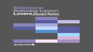 Solarstone Feat. Lemon - Lovers (Alucard Remix)