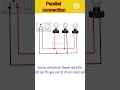 lamp in parallel in hindi| parallel connection lamps| @itielectrical #shorts #wiring