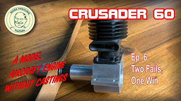 Crusader 60. A Model Aircraft Engine You Can Build Without Castings. Ep.6 - The Cylinder Fabrication