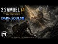 2 Samuel 14 - Daily Bible Study... and The Nameless King