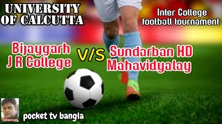 University of Calcutta, Inter College football tournament, IFA, CFL, CRA, Pocket tv bangla,