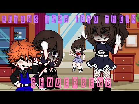✨Aftons Turns into their GenderBend!✨||Afton Family||FnAf||MY AU⚠️|| read desc.