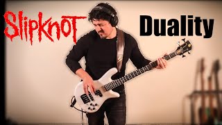 Slipknot - Duality Bass Cover