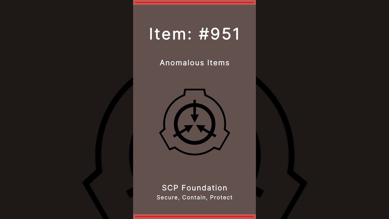 SCP Foundation | Anomalous Items | 951