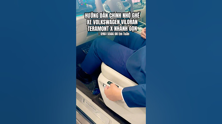 Hướng dẫn sử dụng chức năng nhớ vị trí ghế trên xe Volkswagen Viloran và Teramont X ☎️ 0961556608