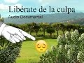 LIBÉRATE DE LA CULPA. Audio documental.
