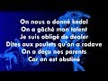 Lartiste - on nous a donner kedal ( paroles )