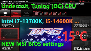 Undervolt CPU i7-13700K, i7-14700K, i5-14600K, MSI BIOS settings Z690, Z790, PC Tuning (OC)