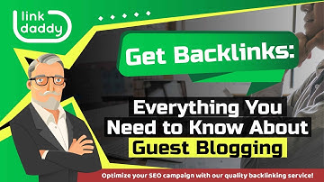 Get Backlinks: Everything You Need to Know About Guest Blogging