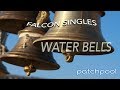 Falcon Singles – Water Bells – Metal Sphere