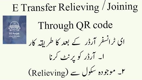 Joining and Relieving in SIS Punjab through  QR code