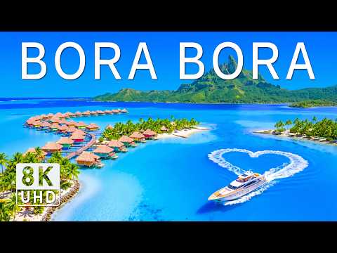 Bora Bora 8K Drone Footage | Luxury Overwater Bungalows, Blue Reefs & Ocean Majesty UHD
