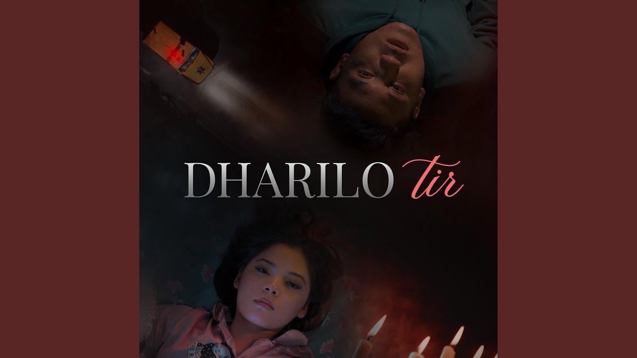 Dharilo tir feat Yunish Shahi