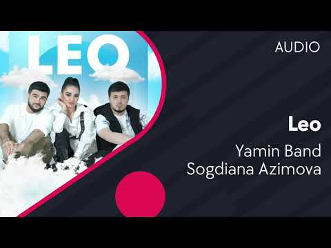 Yamin Band ft. Sogdiana Azimova — Leo (AUDIO)