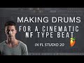 Making Drums For a Cinematic NF Type Beat in 2022