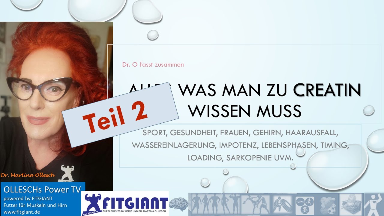 Creatin Teil 2: Fragen & Irrtümer. Alles was man zu Creatin wissen muss. Dr. Martina Ollesch