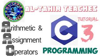 C Programming Tutorial for Beginners 3 || Arithmetic & Assignment Operators ||