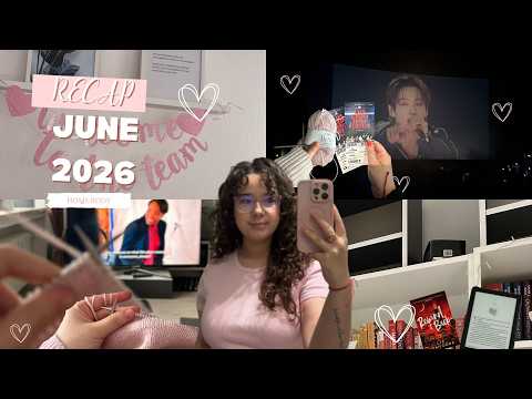 June Recap 🌸 My Favorite Moments, Memories & Life Lately