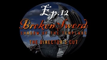 Broken Sword: The Shadow of the Templars Director