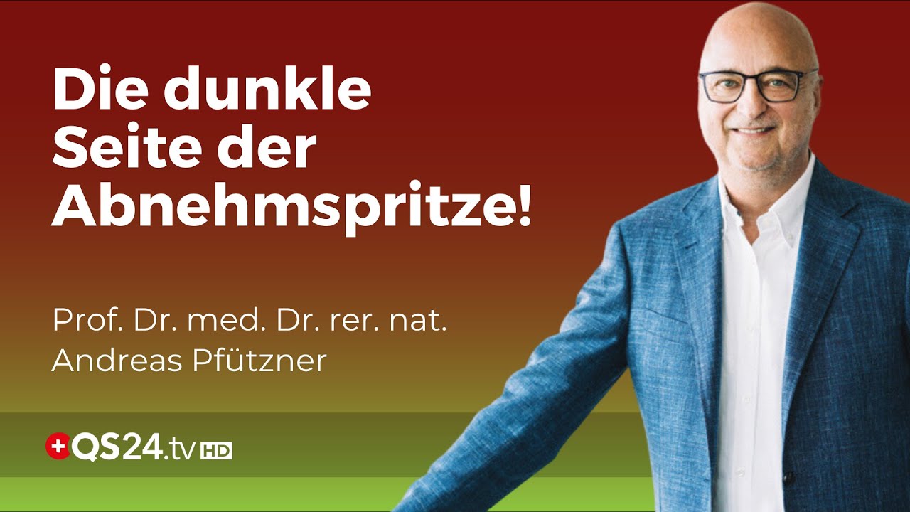 Was die Werbung verschweigt: Die dunkle Seite der Abnehmspritze! | QS24 Gremium