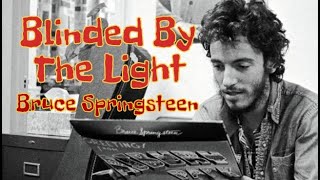 &quot;Blinded By The Light&quot; (lyric video) / Bruce Springsteen