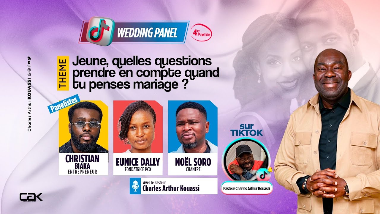 Tiktok Wedding Panel 4 : Jeune, quelles questions prendre en compte quand tu penses mariage ?