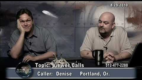 Atheists Send Themselves To Hell | Denise-OR | The Atheist Experience 672