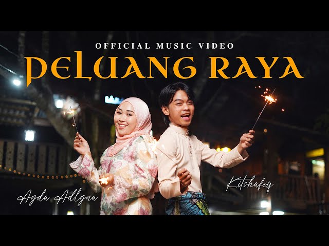 Kitshafiq & Ayda Adlyna - Peluang Raya (Official Music Video) class=