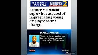 Jamira Sampson former McDonald's supervisor impr"gnated his young 15y/o employee now arrested..
