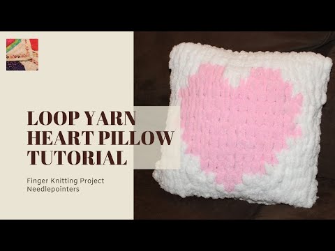 Loop Yarn Knit Pillow: Easy Finger Knitting Project - Petals to Picots