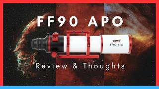 Performance Meets Value! : ZWO FF90 APO Review