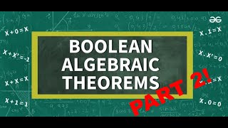 Boolean Algebra and Logic Gates Explained! Part 2 – Simplification & Laws for Logic Circuits Net Worth