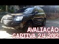 Avaliação Chevrolet Captiva 2.4 ecotec - um SUV de luxo por preço de popular!