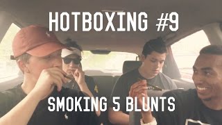 Hotboxing #9 Smoking 5 Blunts