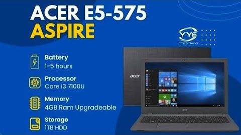 Acer Aspire E5-575 Laptop Review