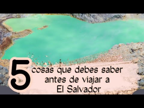 Video: Qué saber antes de visitar El Salvador