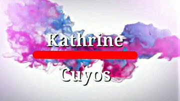 Name Intro Sample | Using Kinemaster Apps on cellphone|Kathrine Cuyos