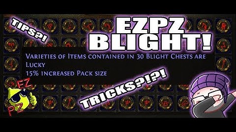 [3.19 Path of Exile] Easy Tips and Tricks to Farm Tier 16 Blight Maps Day 1 and 2 of the League!