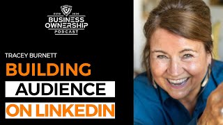 Building Audience on LinkedIn - Tracey Burnett [ Marketing Strategies ]