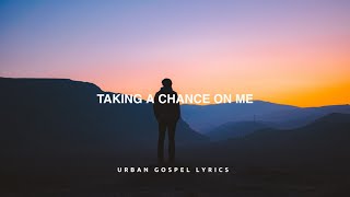 Dee-1 - Taking A Chance On Me (Lyrics)