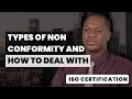 Types of Non Conformity and How to Deal with Them | QMS Certification