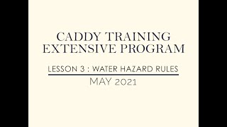 Celebrity VGR Training Video Lesson 3 : Water hazard rules Wealth
