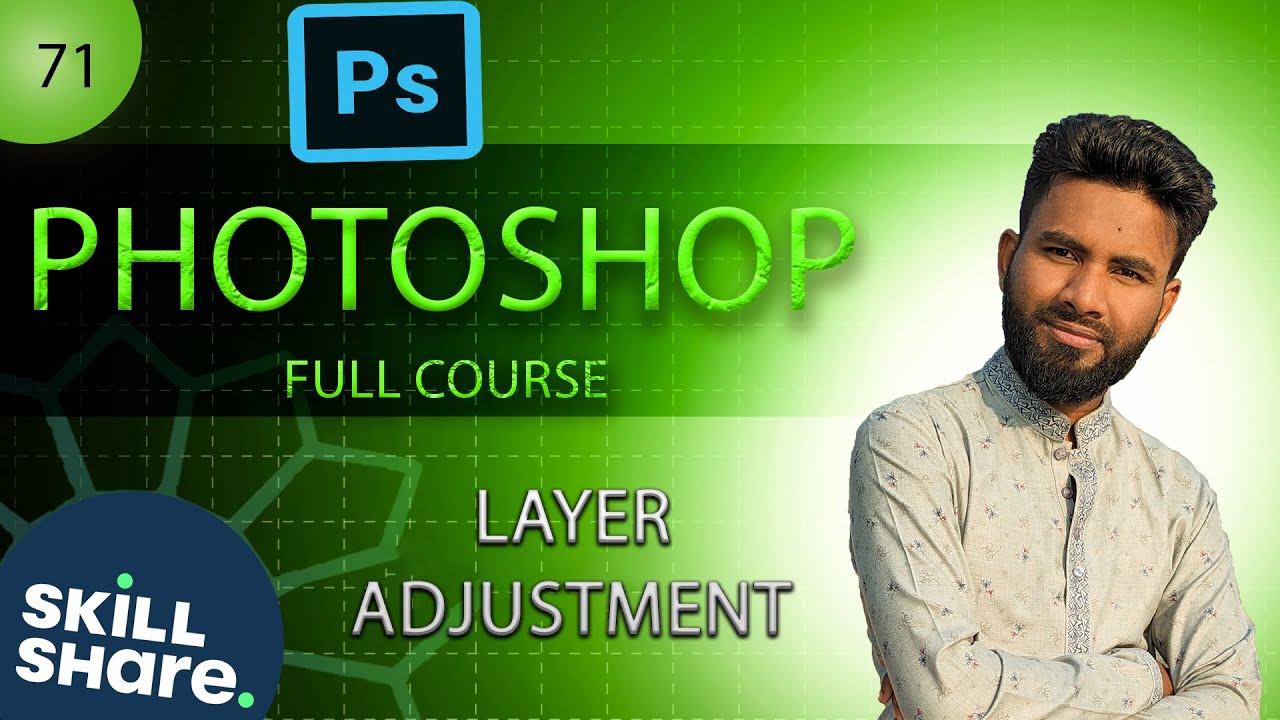 71 Layer Adjustment | Photoshop CC Bangla tutorial Full Course 2024 ...