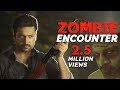 First ever zombie encounter  miruthan  put chutney