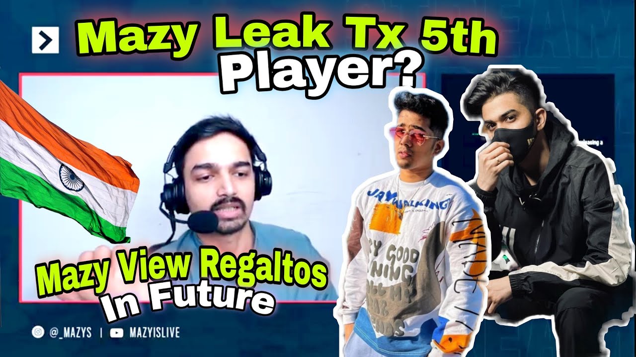 MAZY Leak TX 5th Player? 😍 | Mazy React Views on regaltos IN future 💓
