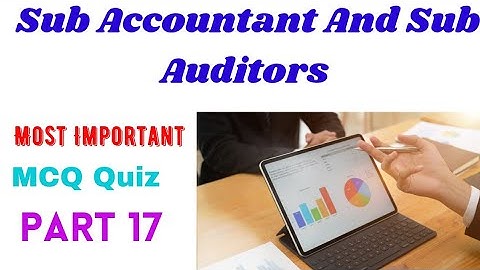 Account Most Important / MCQ Quiz /Part 17 /By Chavda Sir /Sub Accountant And Sub Auditors