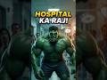 HULK vs Hospital Corruption 😱 | Gareebon ka Ilaaj Free? | Hindi Story#shorts #entertainment #hulk